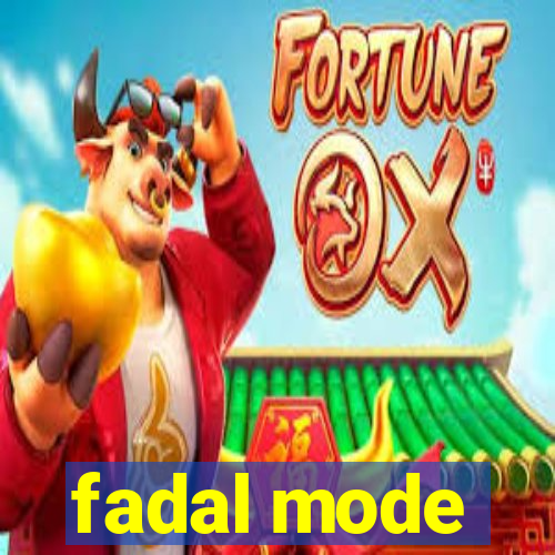 fadal mode